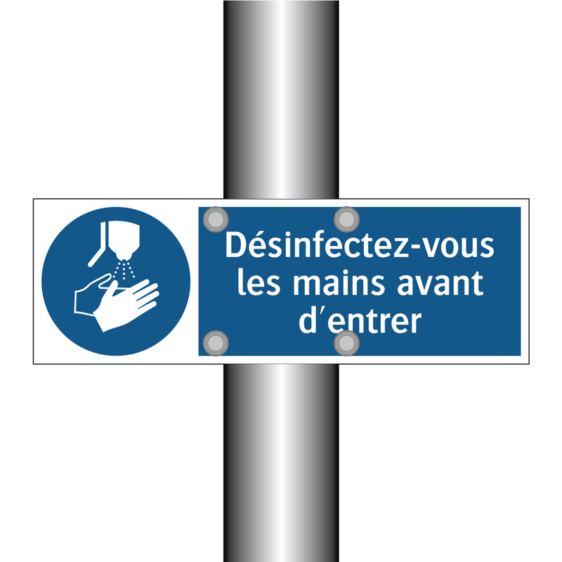 Désinfectez-vous les mains avant d'entrer
