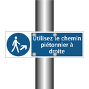 Utilisez le chemin piétonnier à droite