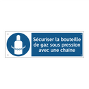 Sécuriser la bouteille de gaz sous pression avec une chaîne