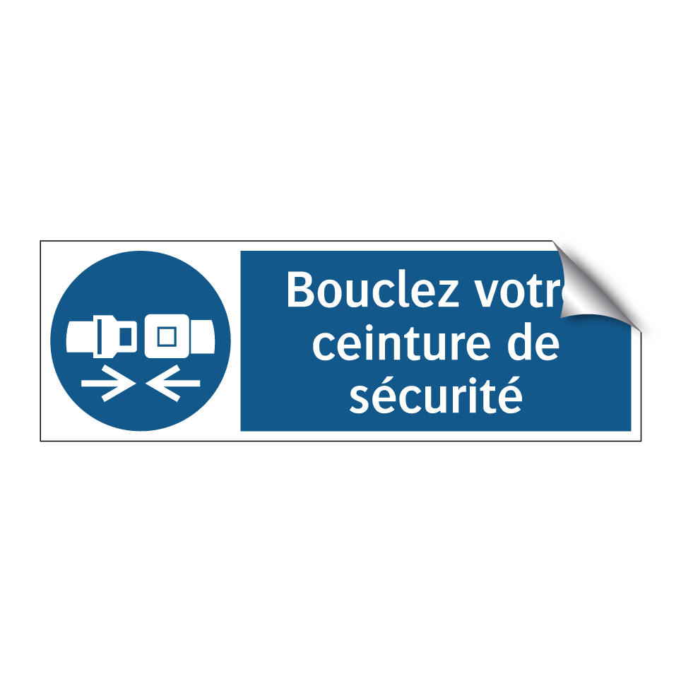Bouclez votre ceinture de sécurité