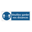 Veuillez garder vos distances