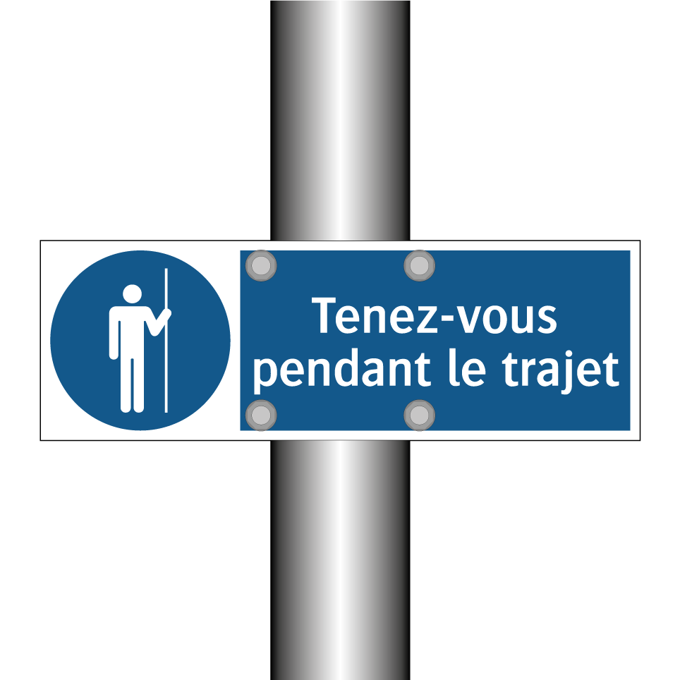 Tenez-vous pendant le trajet
