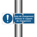 Zone de chargement Utilisez le support de chargement