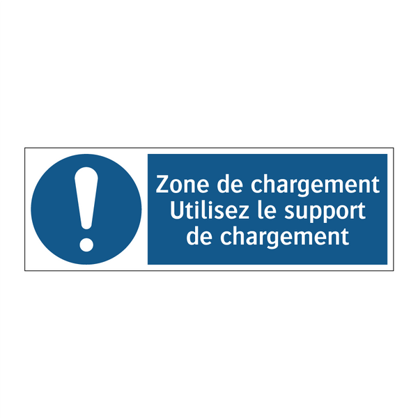 Zone de chargement Utilisez le support de chargement