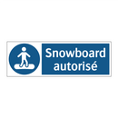 Snowboard autorisé