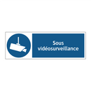 Sous vidéosurveillance