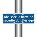 Abaissez la barre de sécurité du télésiège