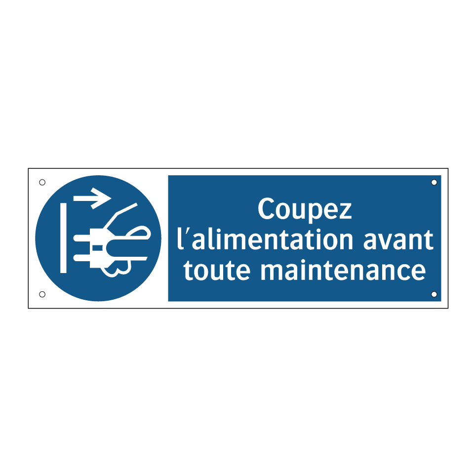 Coupez l'alimentation avant toute maintenance