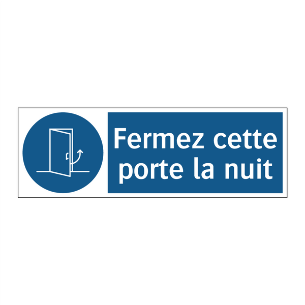 Fermez cette porte la nuit
