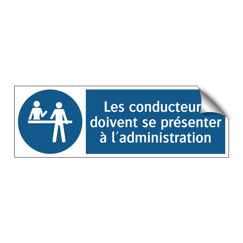 Les conducteurs doivent se présenter à l'administration