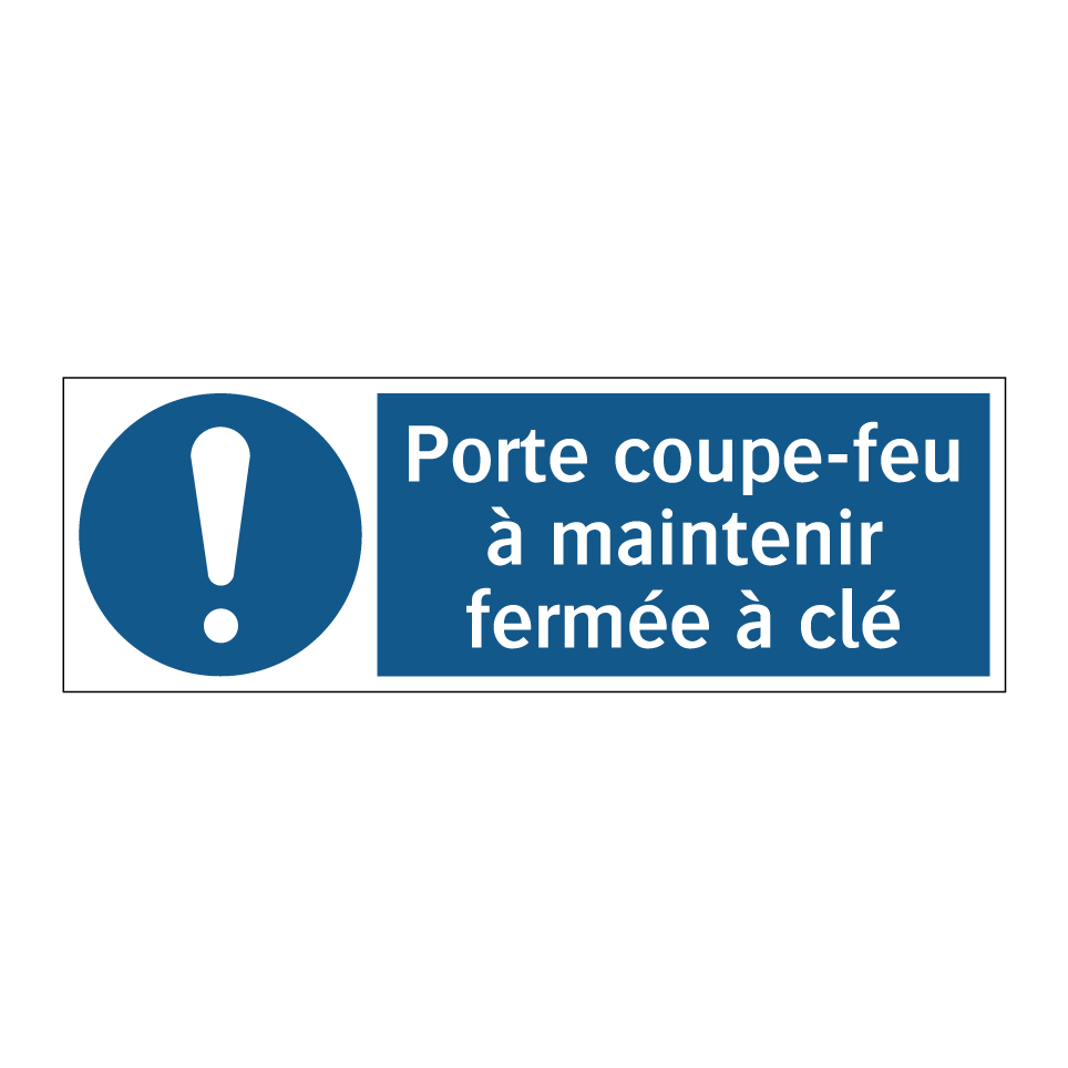 Porte coupe-feu à maintenir fermée à clé