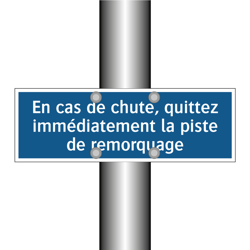 En cas de chute, quittez immédiatement la piste de remorquage