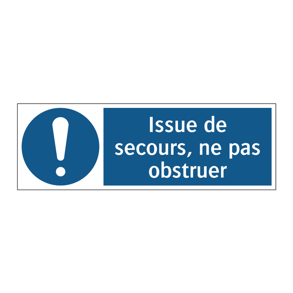 Issue de secours, ne pas obstruer