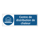 Centre de distribution de chaleur