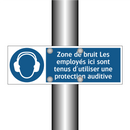 Zone de bruit Les employés ici sont tenus d'utiliser une protection auditive