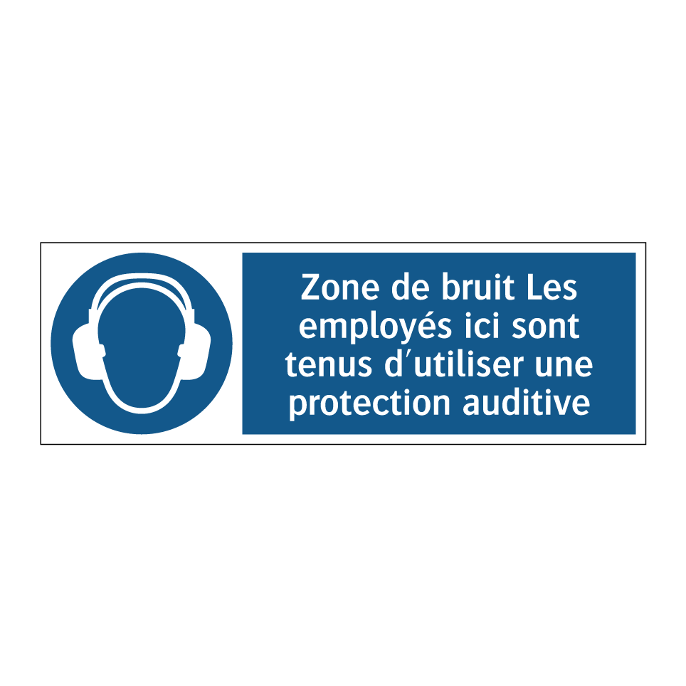 Zone de bruit Les employés ici sont tenus d'utiliser une protection auditive