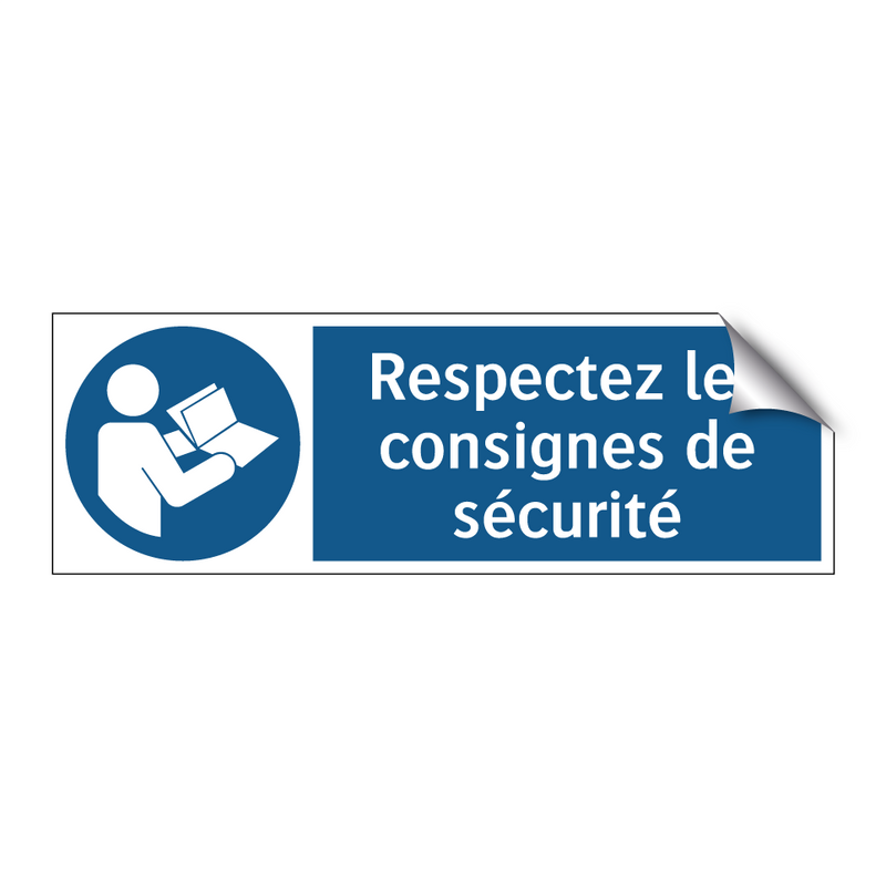 Respectez les consignes de sécurité