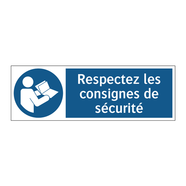 Respectez les consignes de sécurité
