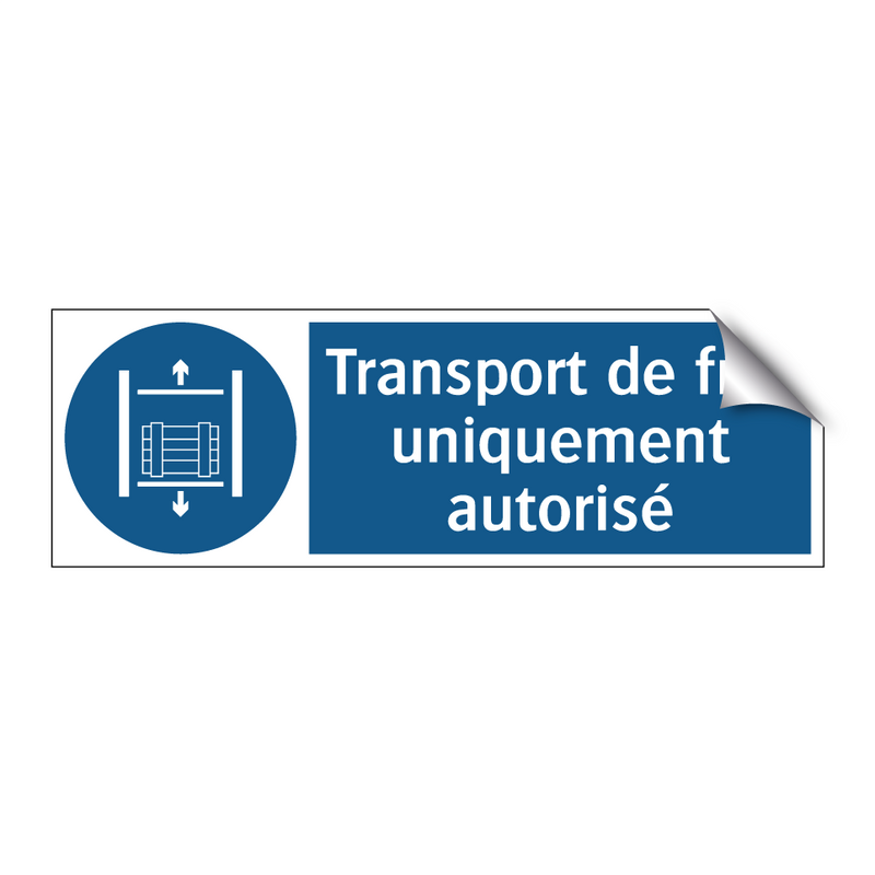 Transport de fret uniquement autorisé