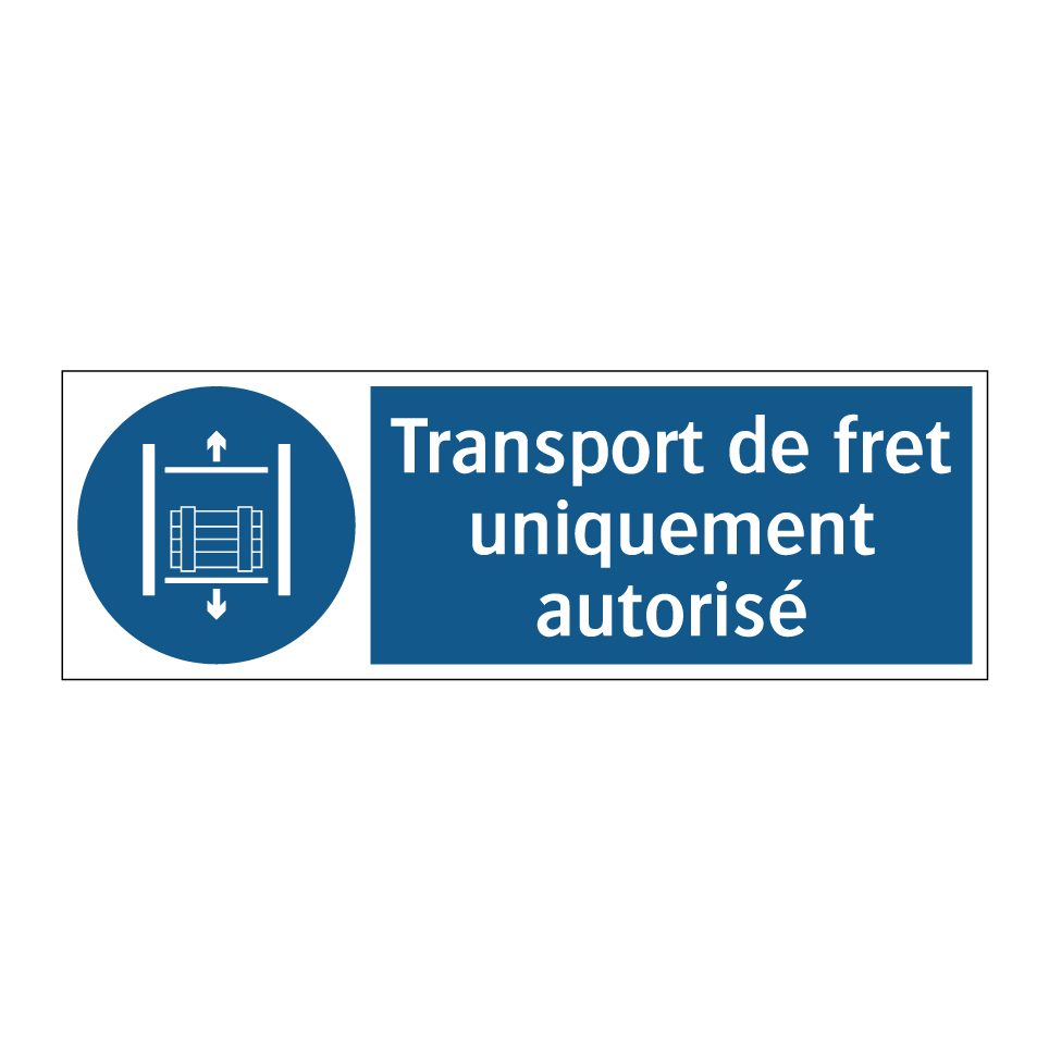 Transport de fret uniquement autorisé