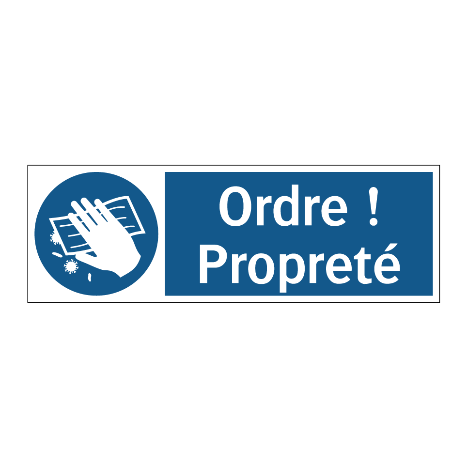 Ordre ! Propreté