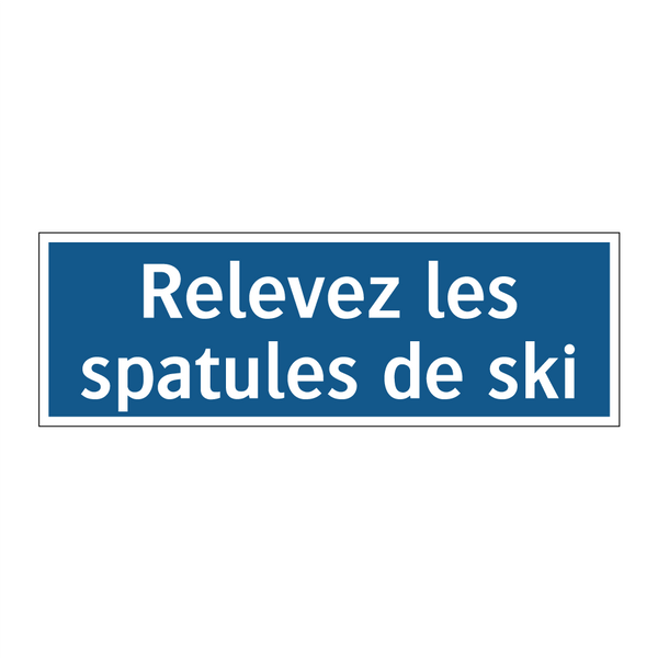 Relevez les spatules de ski
