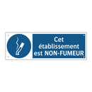 Cet établissement est NON-FUMEUR