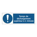 Temps de déchargement supérieur à 1 minute