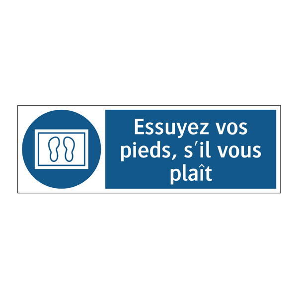 Essuyez vos pieds, s'il vous plaît
