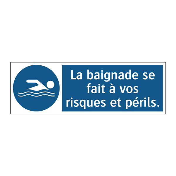 La baignade se fait à vos risques et périls.
