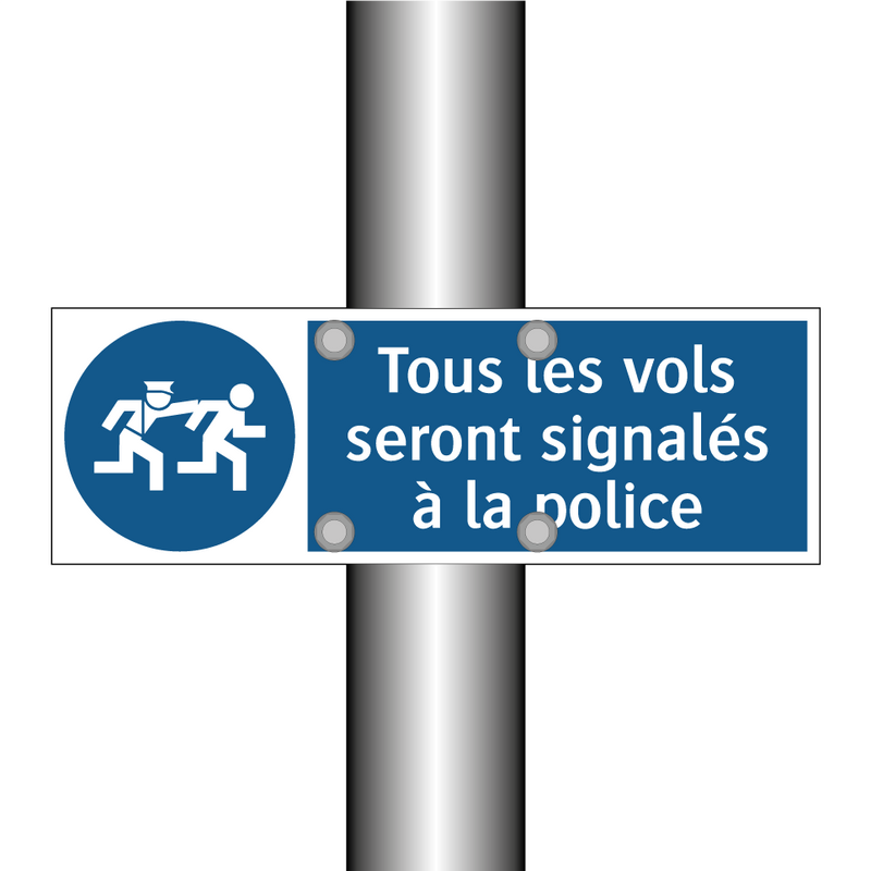 Tous les vols seront signalés à la police
