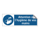 Attention à l'hygiène de vos mains