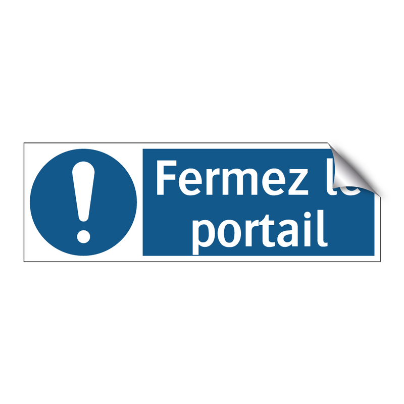 Fermez le portail