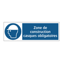 Zone de construction casques obligatoires