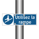 Utilisez la rampe