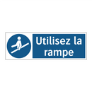Utilisez la rampe
