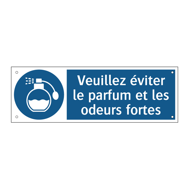 Veuillez éviter le parfum et les odeurs fortes