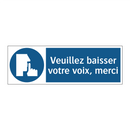 Veuillez baisser votre voix, merci