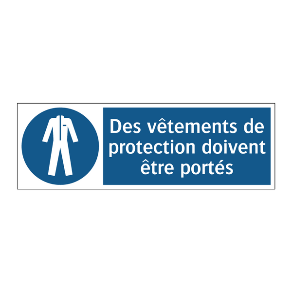 Des vêtements de protection doivent être portés