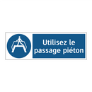 Utilisez le passage piéton