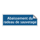 Abaissement du radeau de sauvetage