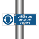 Utilisez une protection auditive