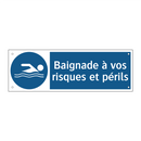 Baignade à vos risques et périls