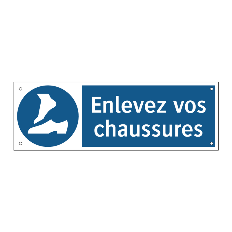 Enlevez vos chaussures