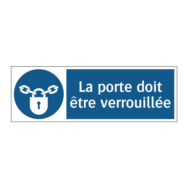 La porte doit être verrouillée