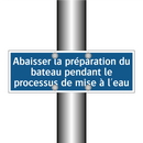 Abaisser la préparation du bateau pendant le processus de mise à l'eau