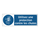 Utilisez une protection contre les chutes
