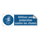 Utilisez une protection contre les chutes