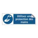 Utilisez une protection des mains