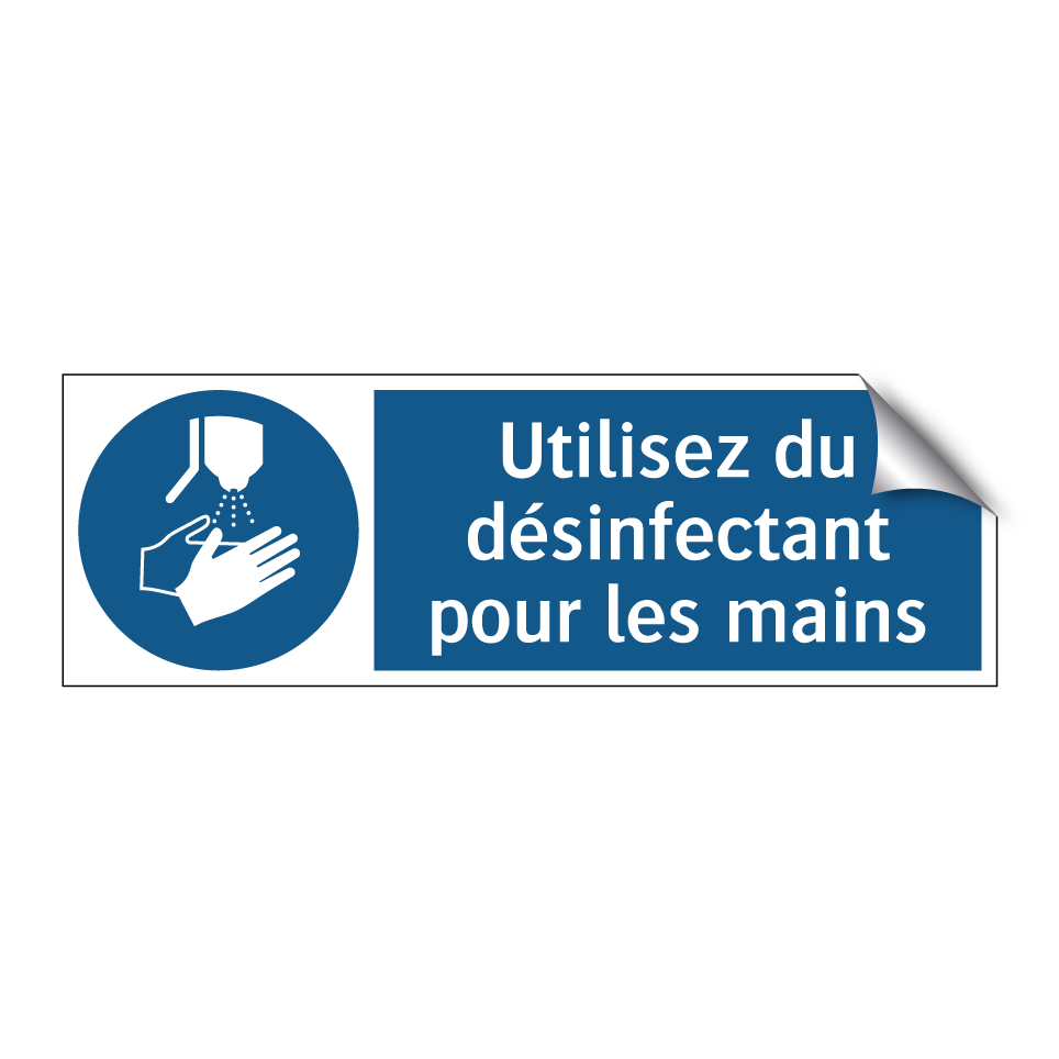 Utilisez du désinfectant pour les mains